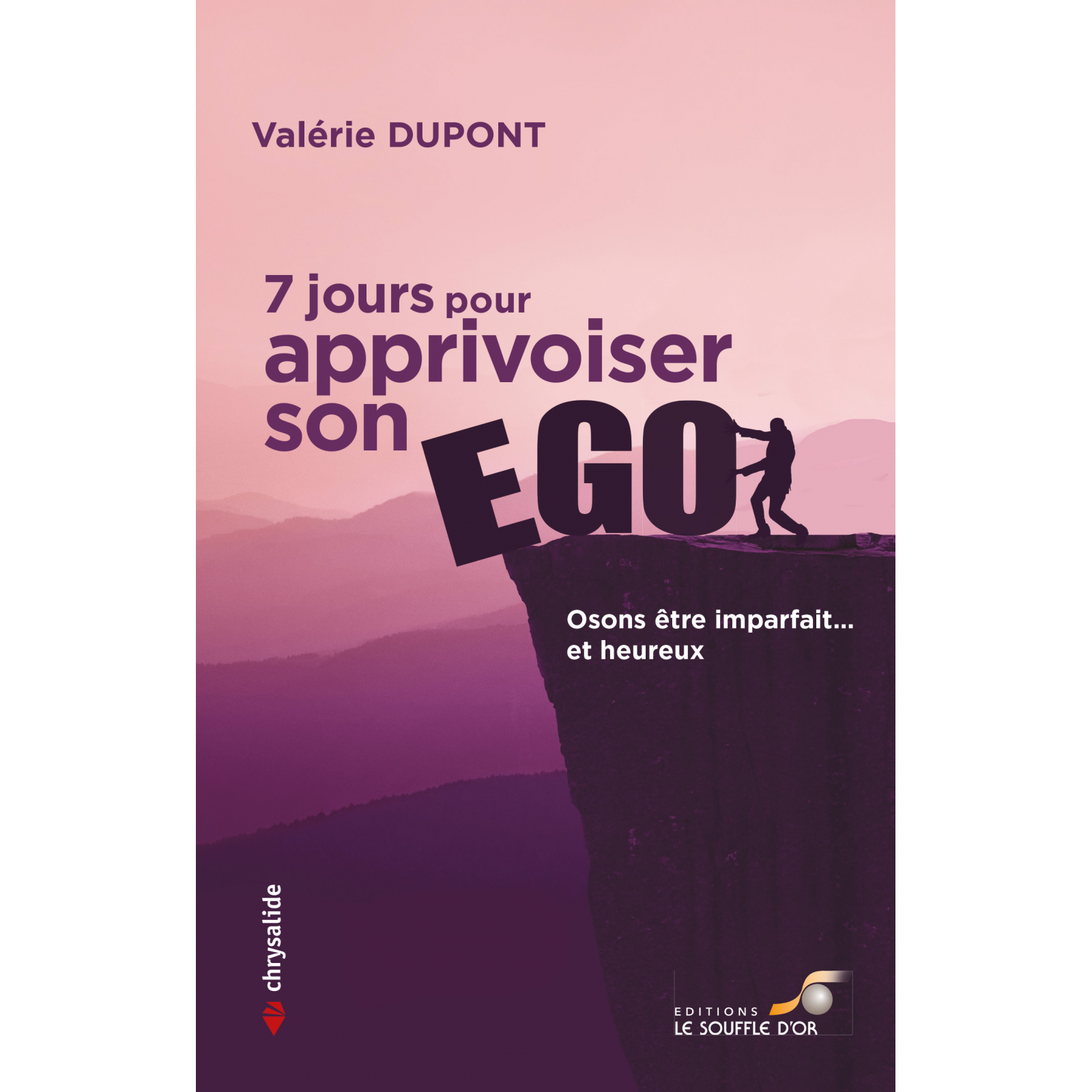 7 jours pour apprivoiser son ego