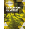Du Burn Out au Light In