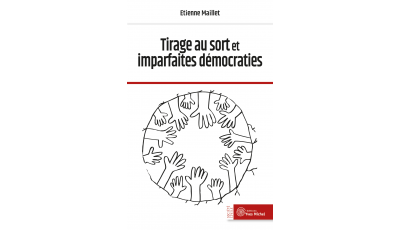Tirage au sort et imparfaites démocraties