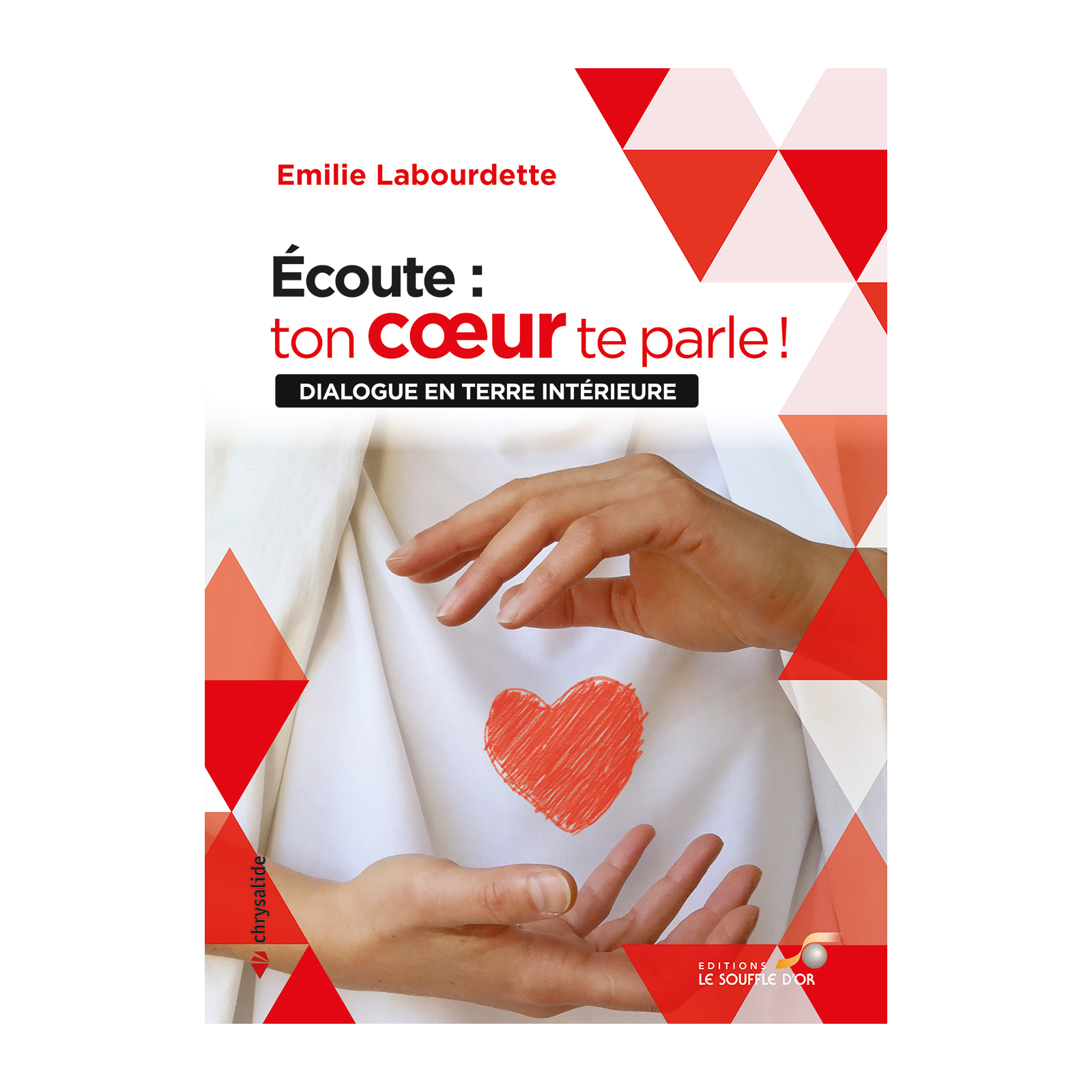 Écoute : ton cœur te parle !