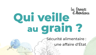 Qui veille au grain ?