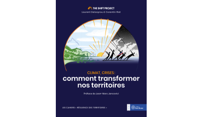 Climat, crises comment transformer nos territoires