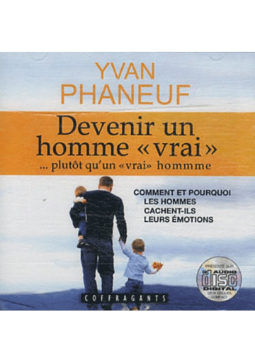 DEVENIR UN HOMME "VRAI"... PLUTÔT QU'UN VRAI HOMME CD