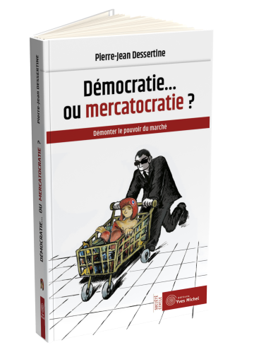 Démocratie... ou mercatocratie ? Ebook