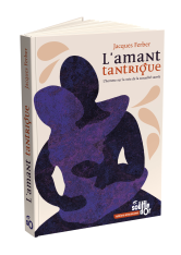 L'amant Tantrique - 3e Édition 2024 | Souffle D'or | sexualité sacrée