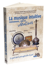Musique intuitive - Guide vers la pratique de la musique