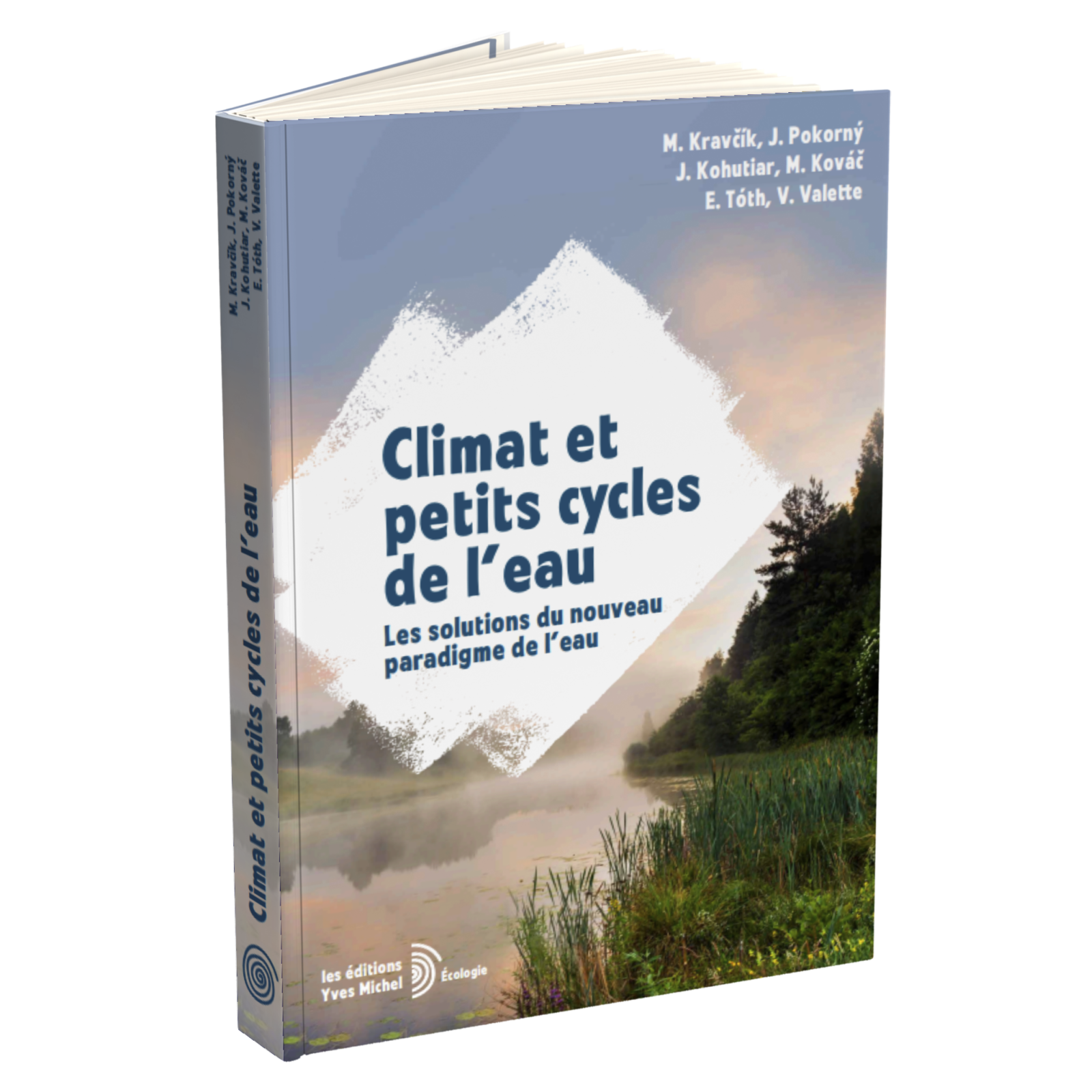 Climat et petits cycles de l'eau - Solutions pour un Nouveau Paradigme