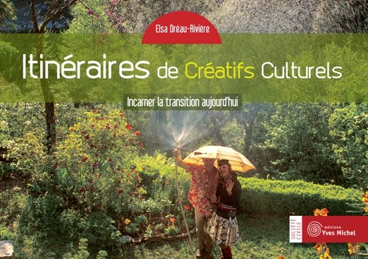 Itinéraires de Créatifs Culturels  par Elsa DRÉAU-RIVIÈRE
