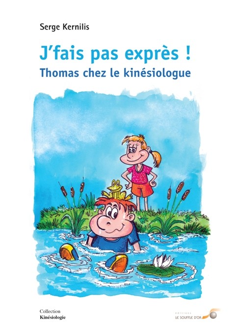 J'fais pas exprès !  par Serge KERNILIS