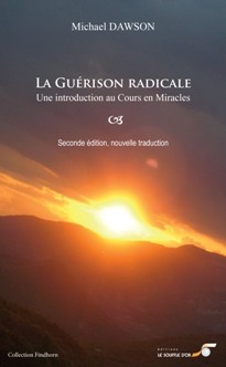 La guérison radicale  par Michael DAWSON