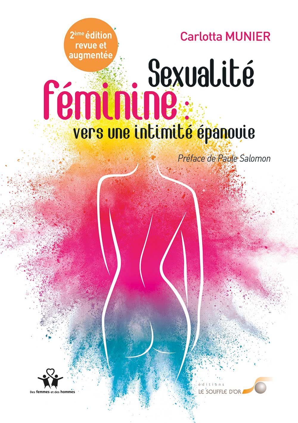 Sexualité féminine : vers une intimité épanouie  par Carlotta MUNIER