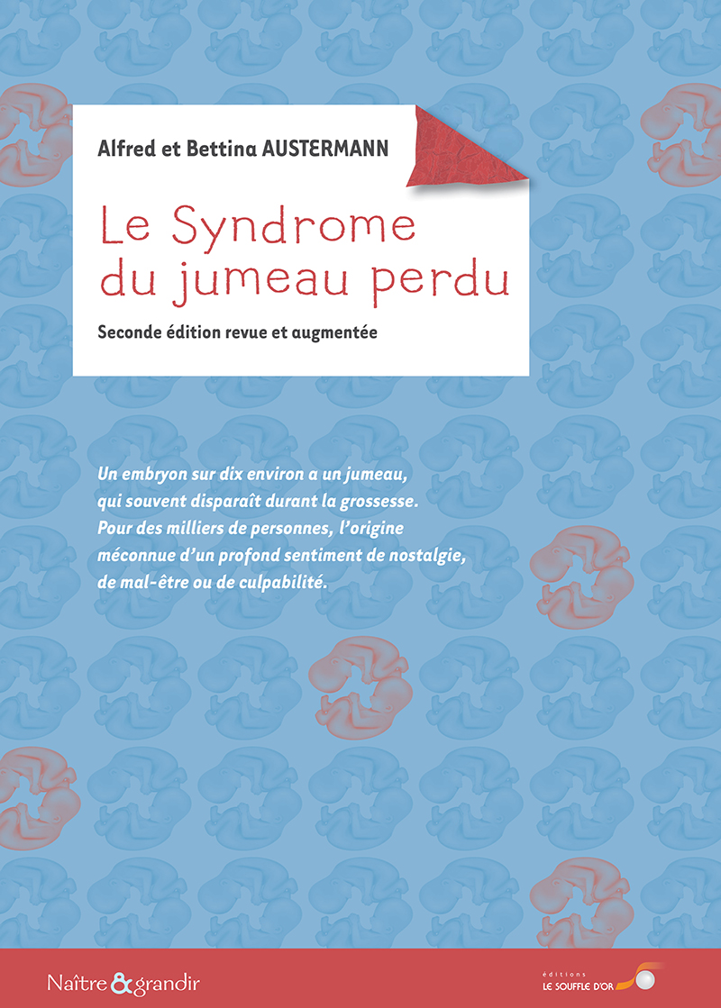 Le syndrome du jumeau perdu  par Alfred et Bettina AUSTERMANN