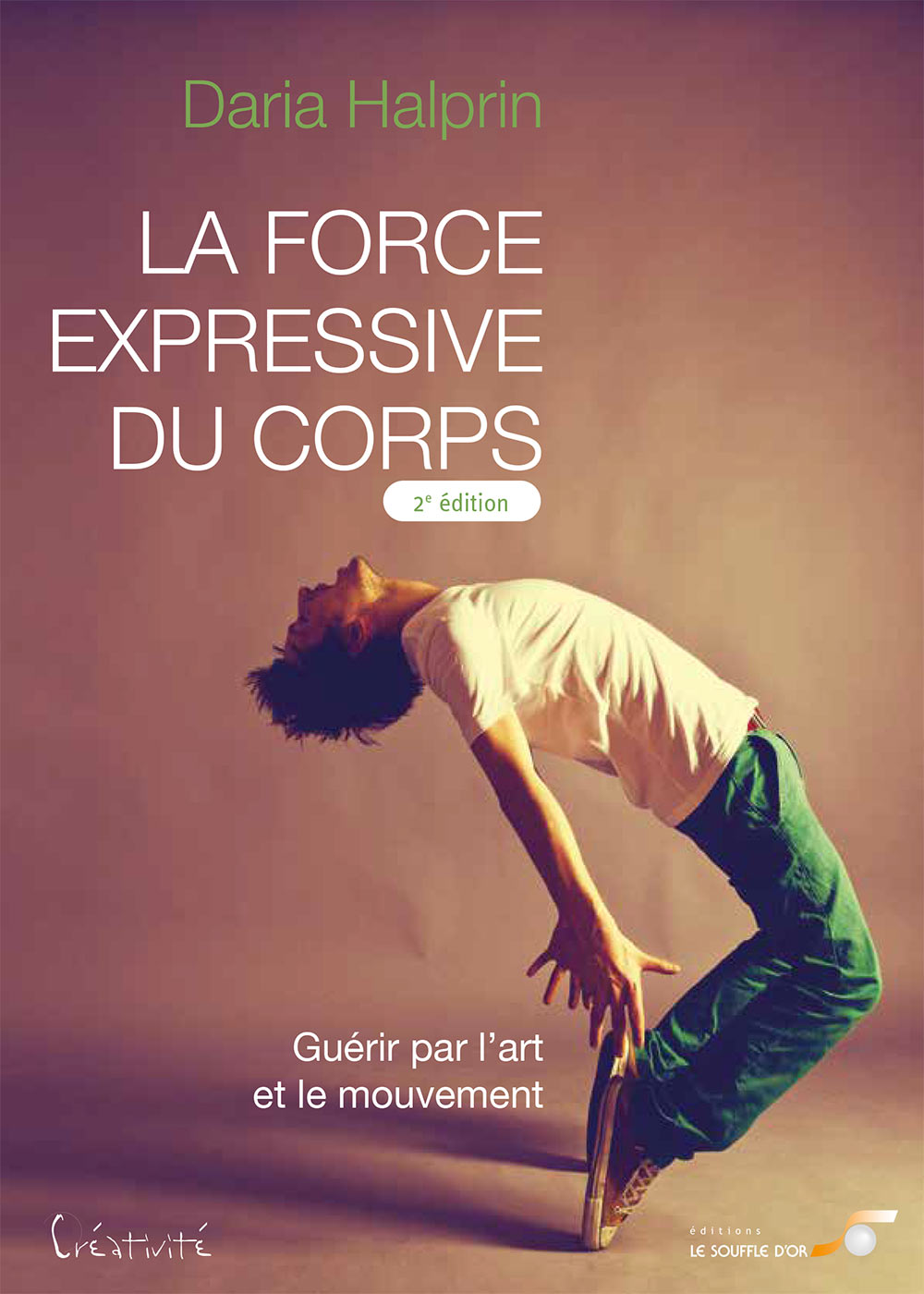 La force expressive du corps (2ème édition)  par Daria HALPRIN