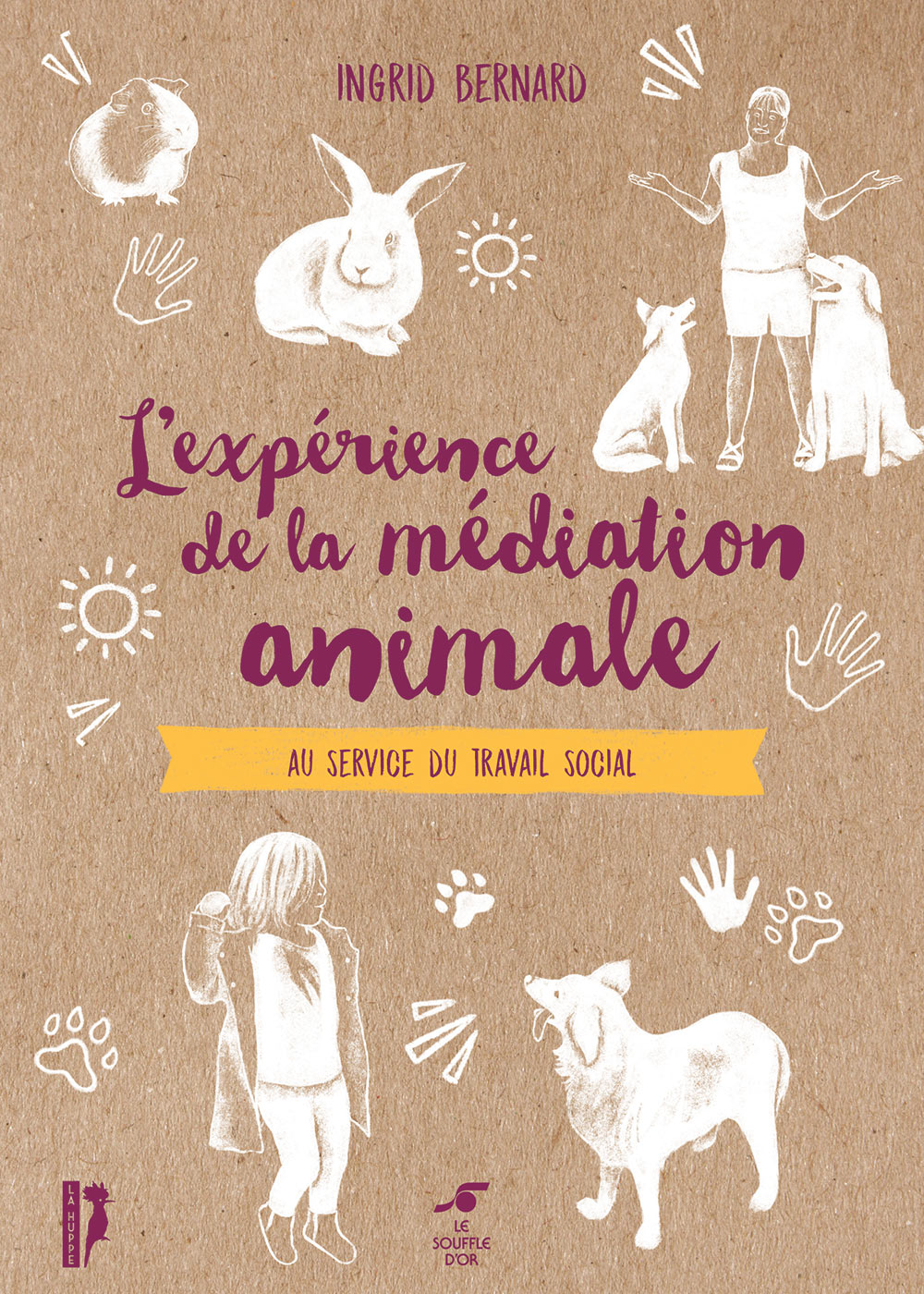 L’expérience de la médiation animale  par Ingrid Bernard