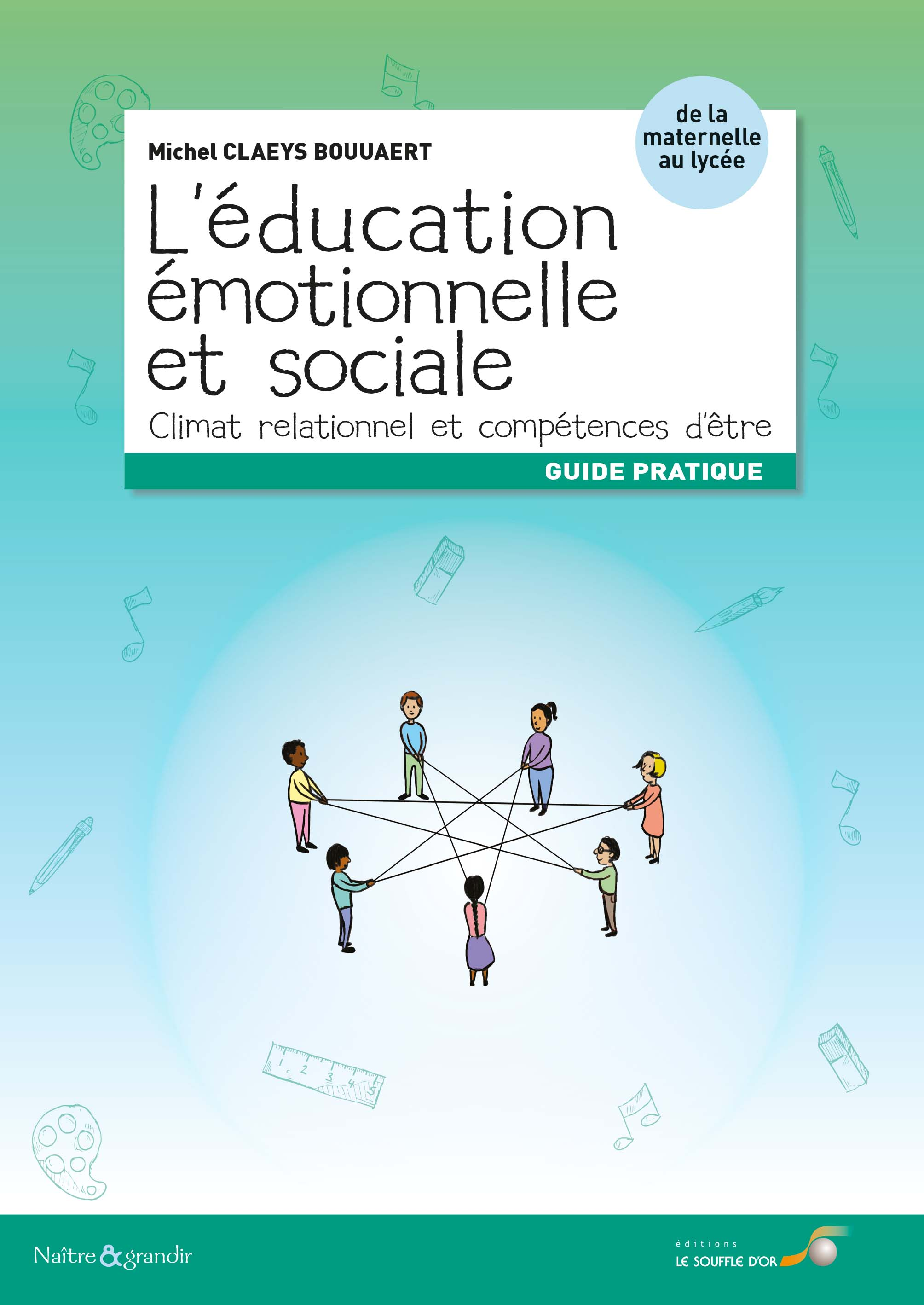 L'éducation émotionnelle et sociale  par Michel CLAEYS BOUUAERT