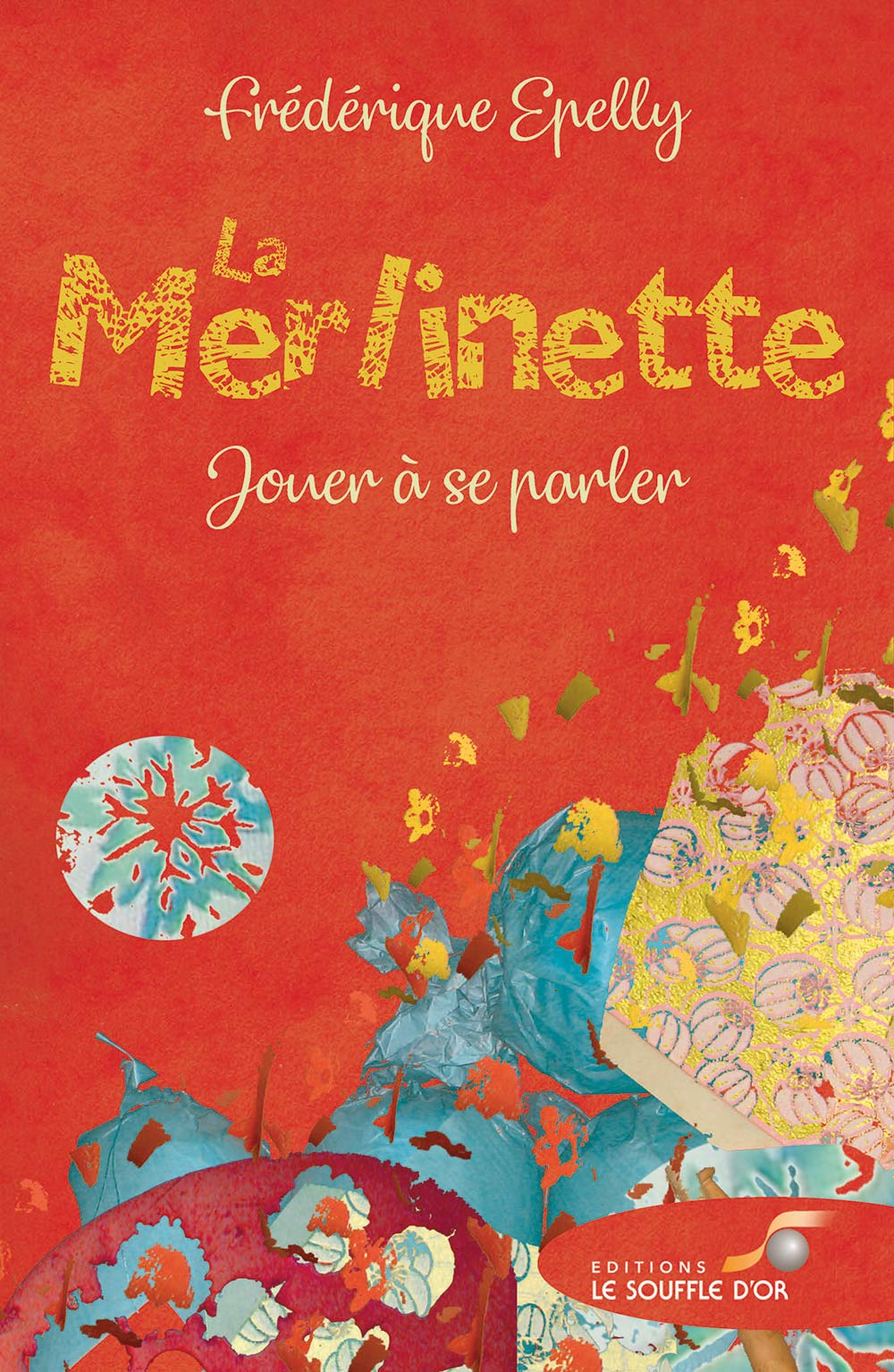La merlinette  par Frédérique EPELLY