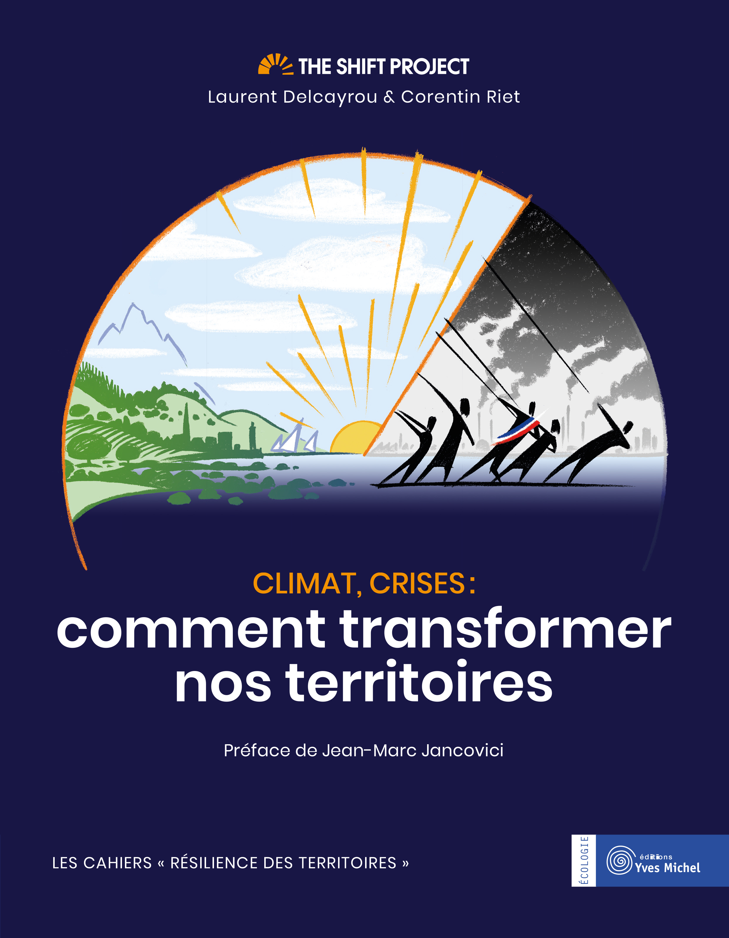 Climat, crises comment transformer nos territoires  par The Shift Project