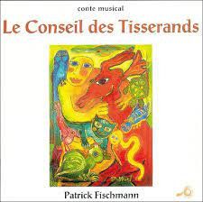 CONSEIL DES TISSERANDS  par Patrick FISCHMANN