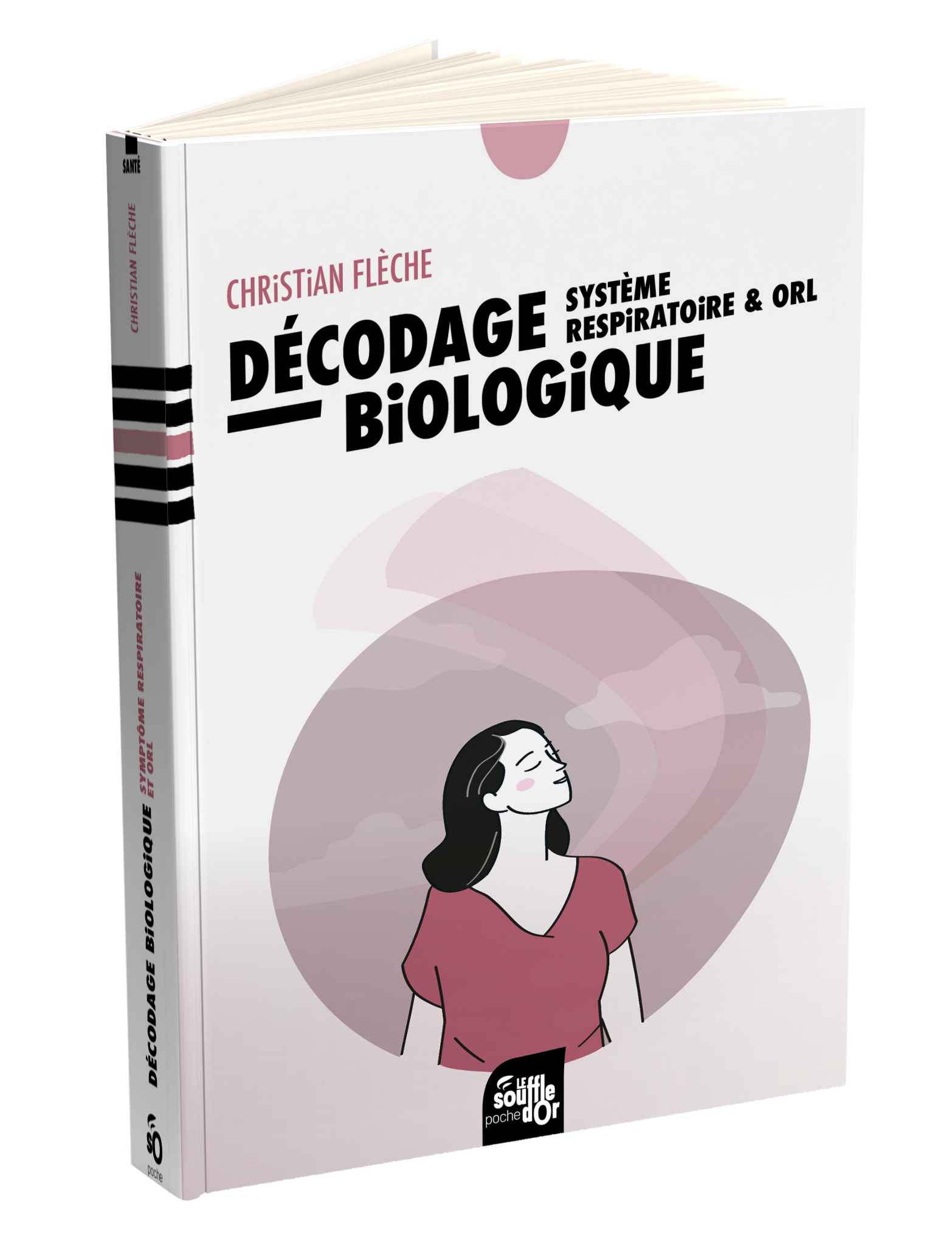 Décodage biologique : système respiratoire et ORL  par Christian FLECHE