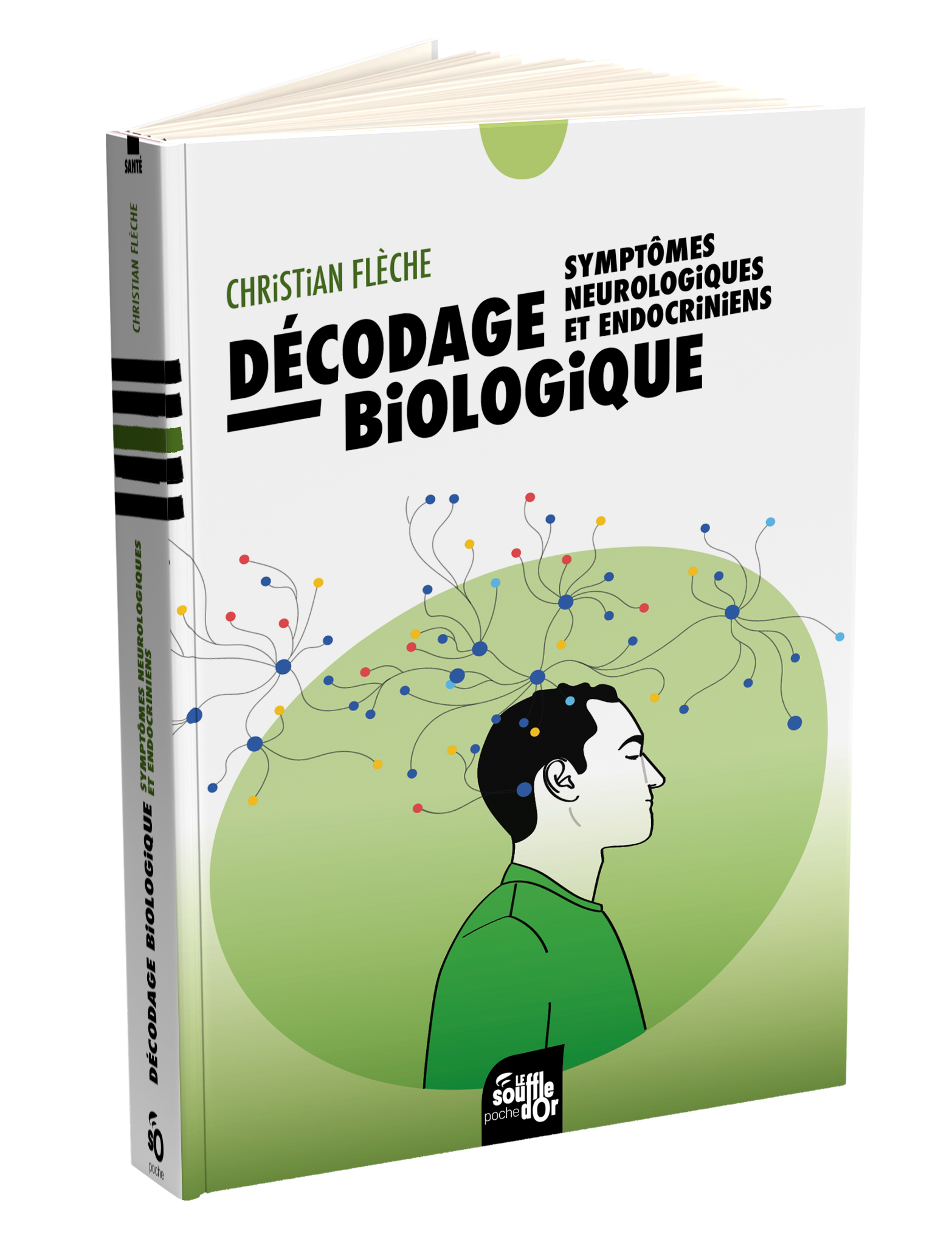 Décodage biologique : neurologiques et endocriniens  par Christian FLECHE