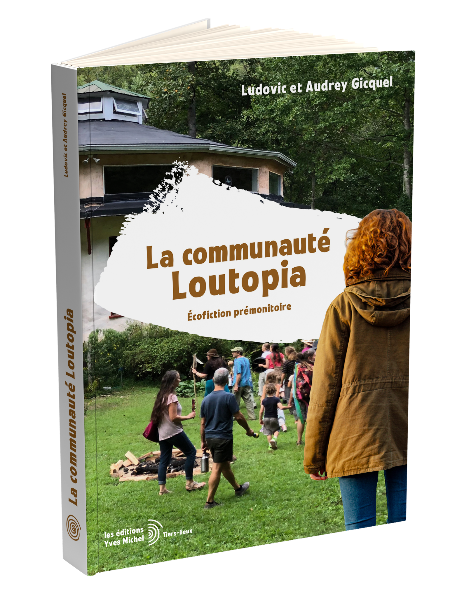 La communauté Loutopia  par Audrey et Ludovic GICQUEL